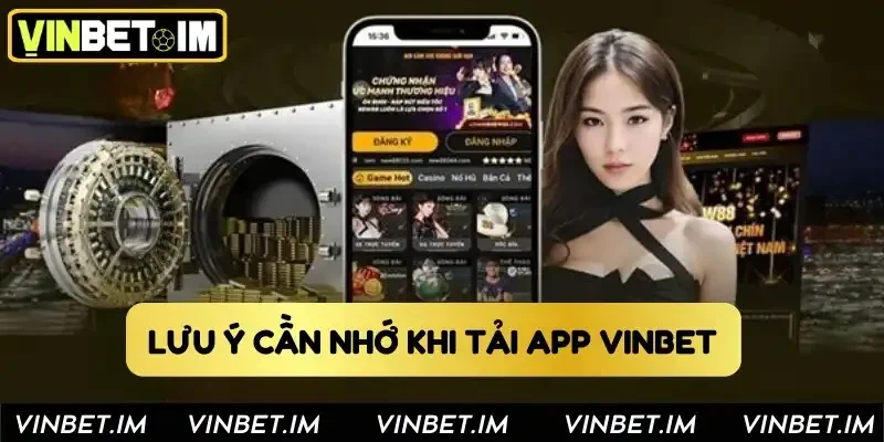 Lưu ý cần nhớ khi tải app Vinbet Lưu ý cần nhớ khi tải app Vinbet